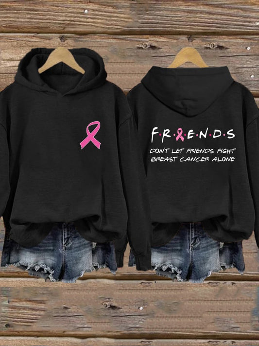 Women's Don't Let Friends Fight Breast Cancer Alone Breast Cancer Print Hoodie