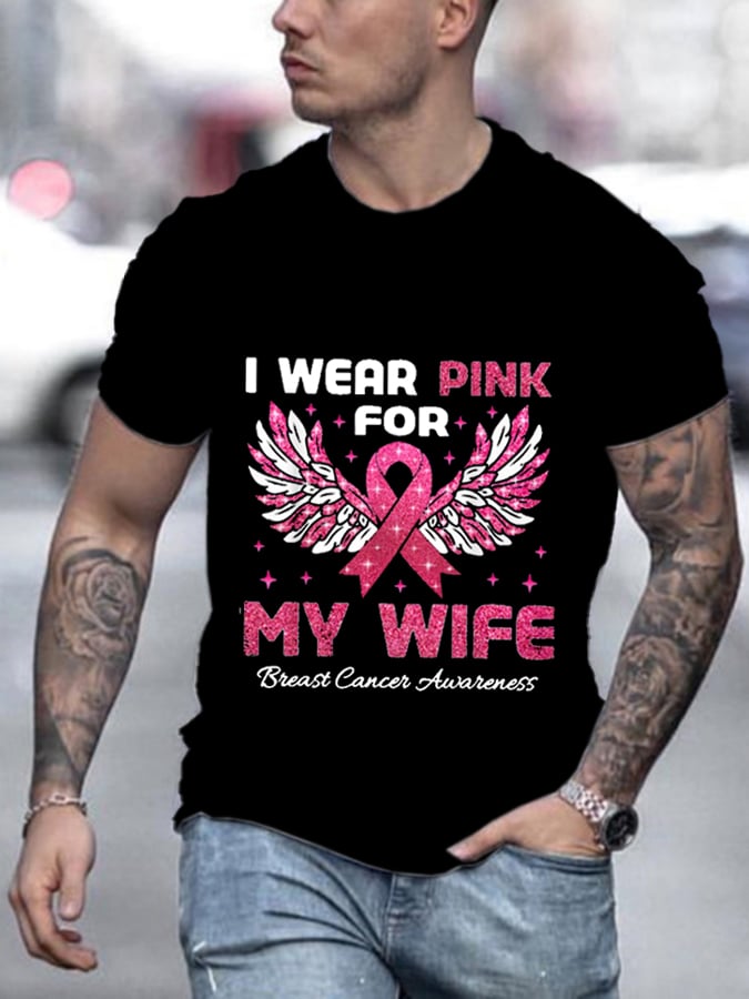 Men'S I Wear Pink For My Wife - Breast Cancer Awareness Print T-Shirt