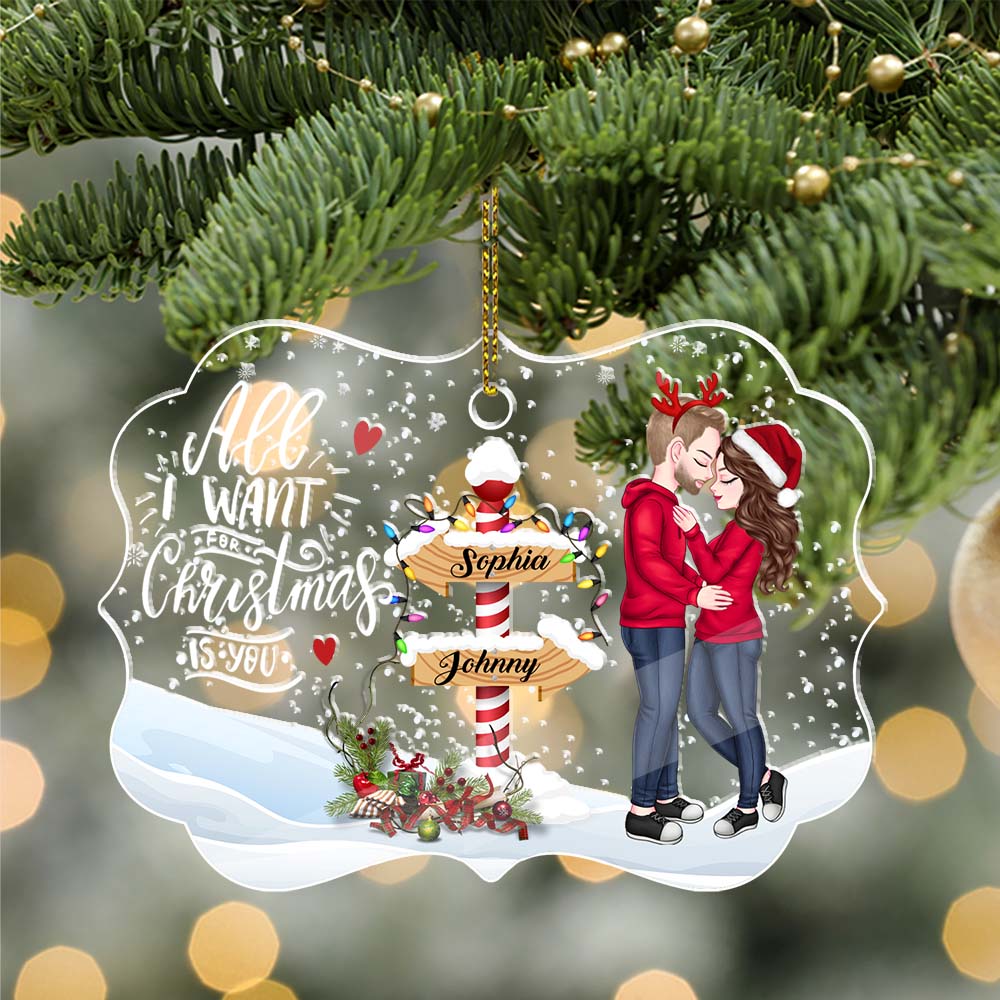 All I Want For Christmas Is You Couple Ornament - Custom Appearance, Personalized Acrylic Ornament - Gift For Christmas, Couple Gift, Family Gift