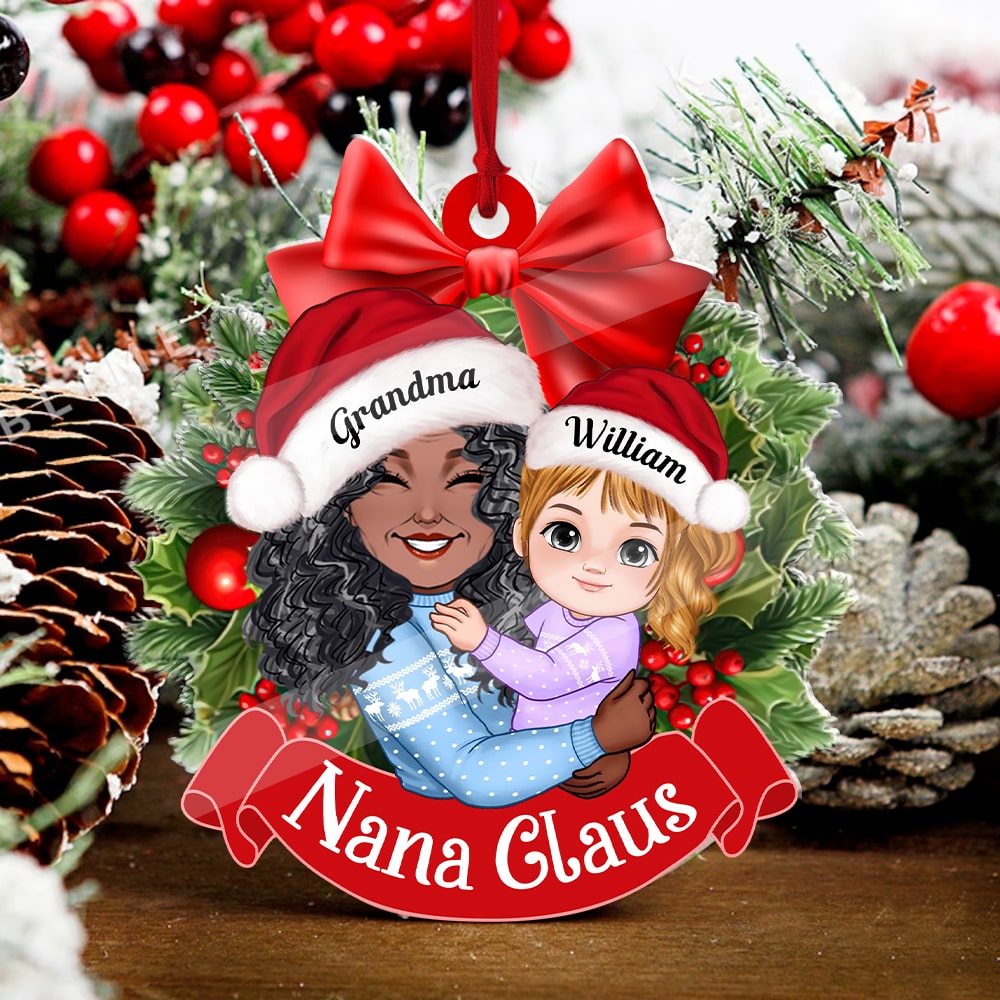 Nana Claus, Grandma And Kid Christmas Decor - Personalized Acrylic Ornament - Gift For Family